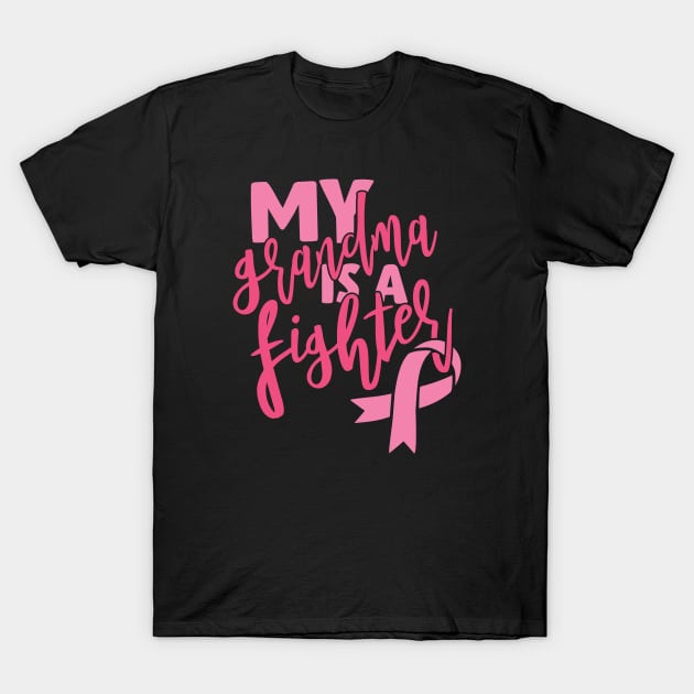 My grandma is a fighter T-Shirt by Cancer aware tees